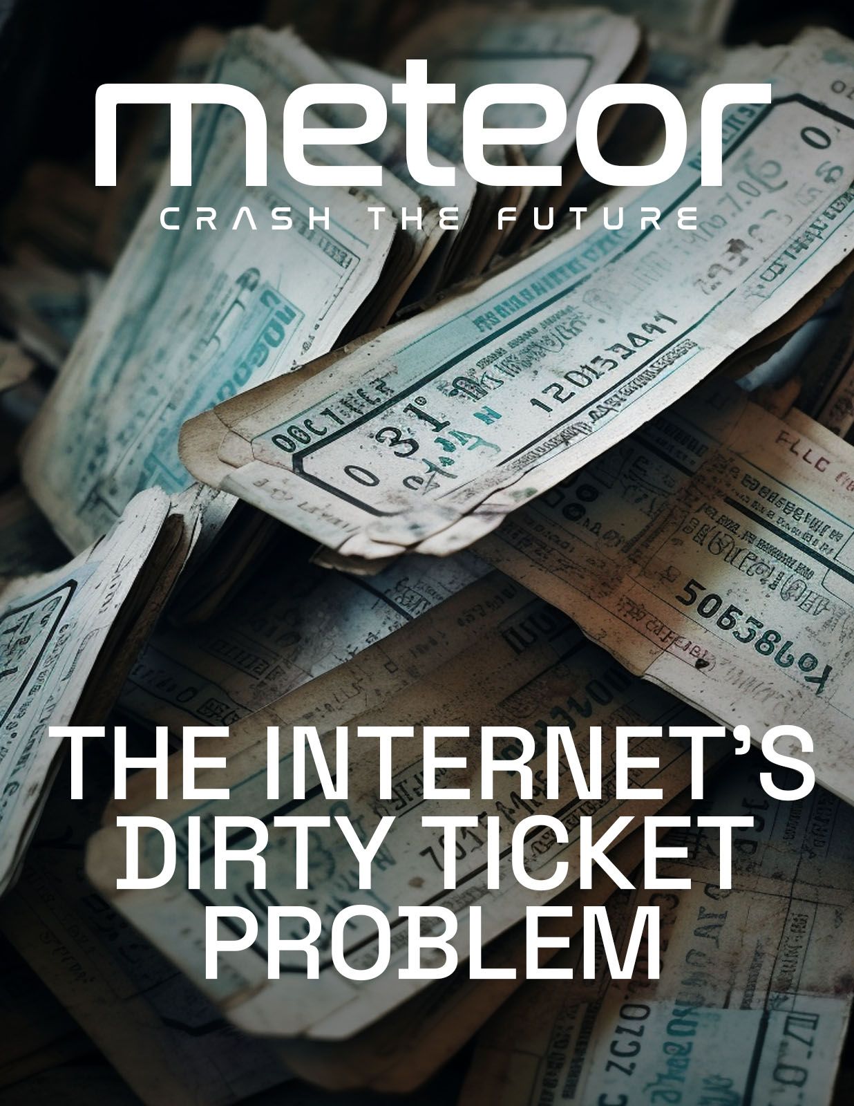 Fixing The Internet's Dirty Ticket Problem