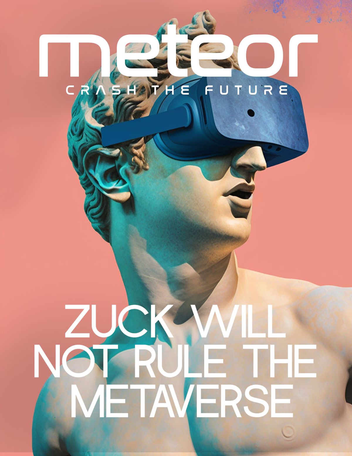 Boy King Mark Zuckerberg Will Not Rule the Metaverse